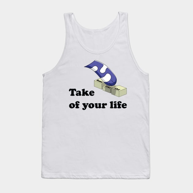 Take Control of your Life Tank Top by Siklop